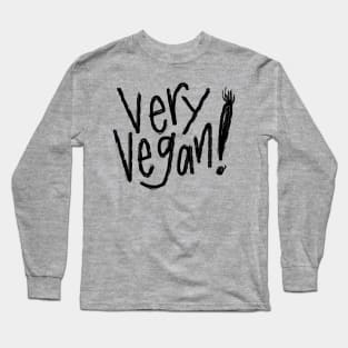 Very Vegan Vegetarian Foodie Hand Lettered Long Sleeve T-Shirt